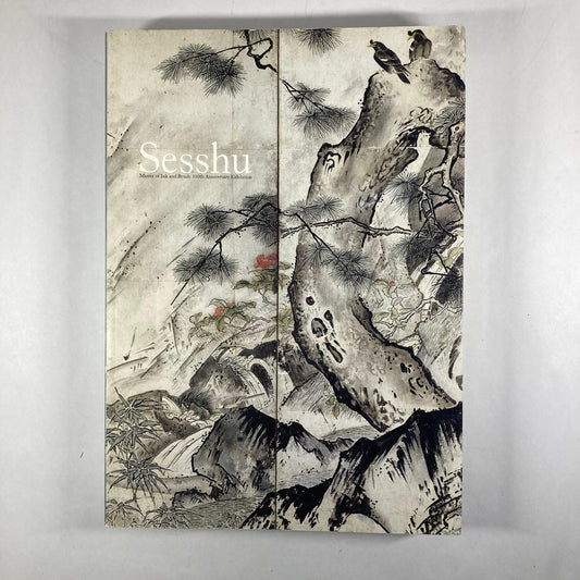 Own a Piece of Japanese Art History – Limited Sesshū Exhibition Catalog 2002